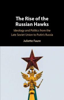 The Rise of the Russian Hawks
