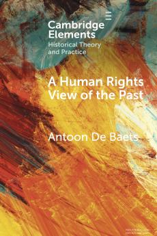 A Human Rights View of the Past