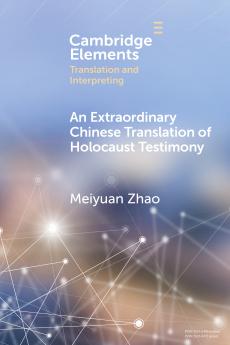 An Extraordinary Chinese Translation of Holocaust Testimony