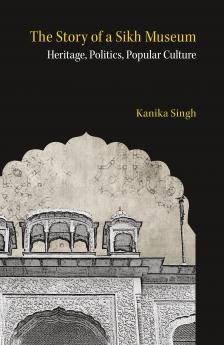 Story of a Sikh Museum