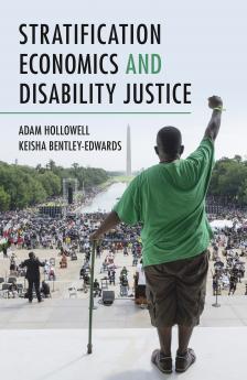Stratification Eco1mics and Disability Justice