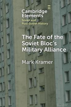 The Fate of the Soviet Bloc's Military Alliance