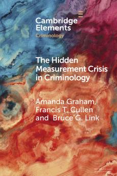 The Hidden Measurement Crisis in Criminology