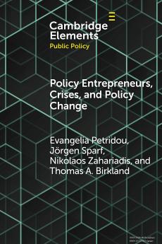 Policy Entrepreneurs Crises and Policy Change