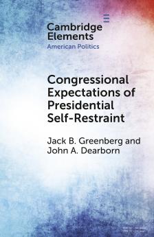 Congressional Expectations of Presidential Self-Restraint