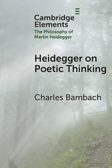 Heidegger on Poetic Thinking