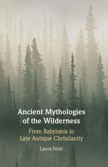 Ancient Mythologies of the Wilderness