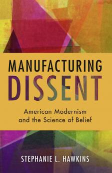Manufacturing Dissent