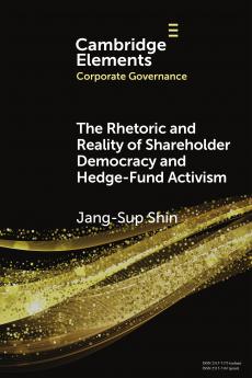 The Rhetoric and Reality of Shareholder Democracy and Hedge-Fund Activism
