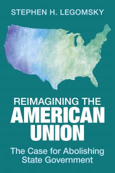 Reimagining the American Union
