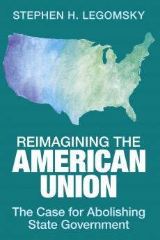 Reimagining the American Union