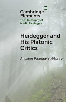 Heidegger and His Platonic Critics