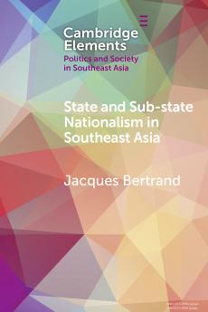 State and Sub-State Nationalism in Southeast Asia