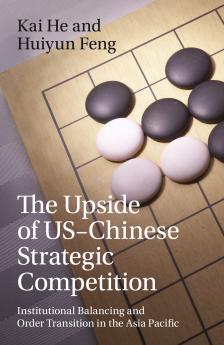 The Upside of US-Chinese Strategic Competition