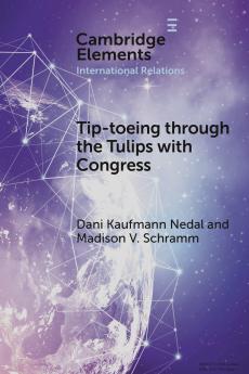 Tip-toeing through the Tulips with Congress