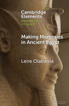 Making Memories in Ancient Egypt