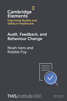 Audit Feedback and Behaviour Change
