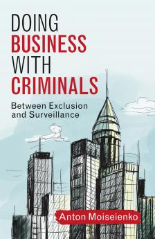 Doing Business with Criminals