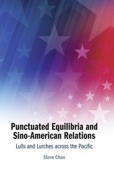 Punctuated Equilibria and Sino-American Relations