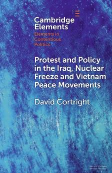Protest and Policy in the Iraq Nuclear Freeze and Vietnam Peace Movements