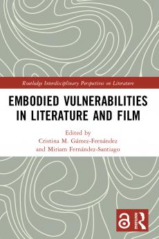 Embodied VulnerAbilities in Literature and Film