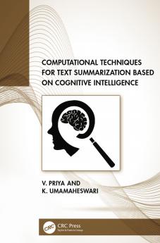 Computational Techniques for Text Summarization based on Cognitive Intelligence