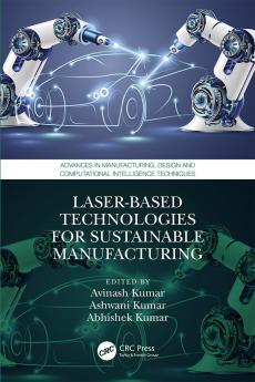 Laser-based Technologies for Sustainable Manufacturing