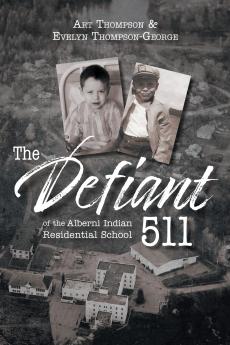 Defiant 511 of the Alberni Indian Residential School