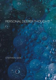 Personal Deeper Thought!