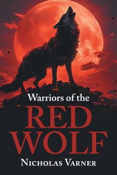 Warriors of the Red Wolf