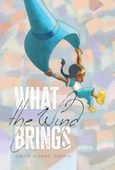 What the Wind Brings