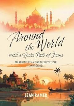 Around the World with a Spare Pair of Jeans