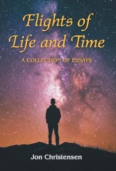 Flights of Life and Time