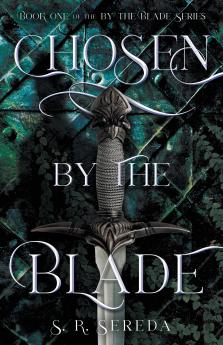 Chosen by the Blade
