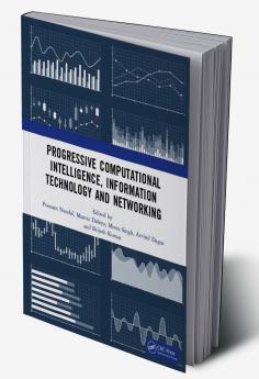 Progressive Computational Intelligence Information Technology and Networking