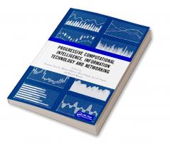 Progressive Computational Intelligence Information Technology and Networking