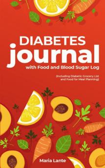 Diabetes Journal with Food & Blood Sugar Log