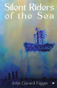 Silent Riders of the Sea