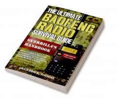 The Ultimate Baofeng Radio Survival Guide