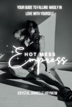 Hot Mess Empress