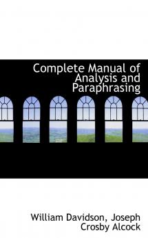 Complete Manual of Analysis and Paraphrasing