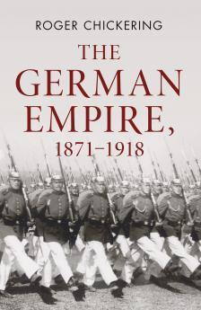 The German Empire 1871â€“1918