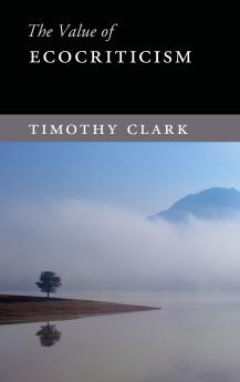 The Value of Ecocriticism