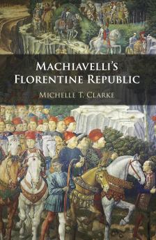 Machiavelli's Florentine Republic