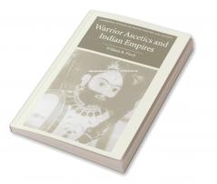 Warrior Ascetics and Indian Empires