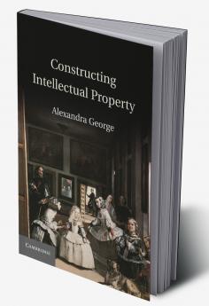 Constructing Intellectual Property