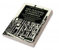The Teaching of Science in Cambridge