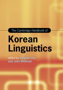 The Cambridge Handbook of Korean Linguistics