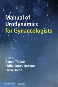 Manual of Urodynamics for Gynaecologists