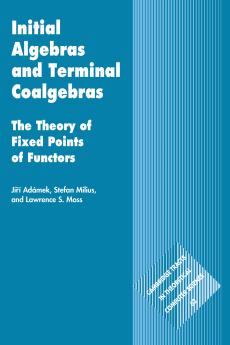 Initial Algebras and Terminal Coalgebras